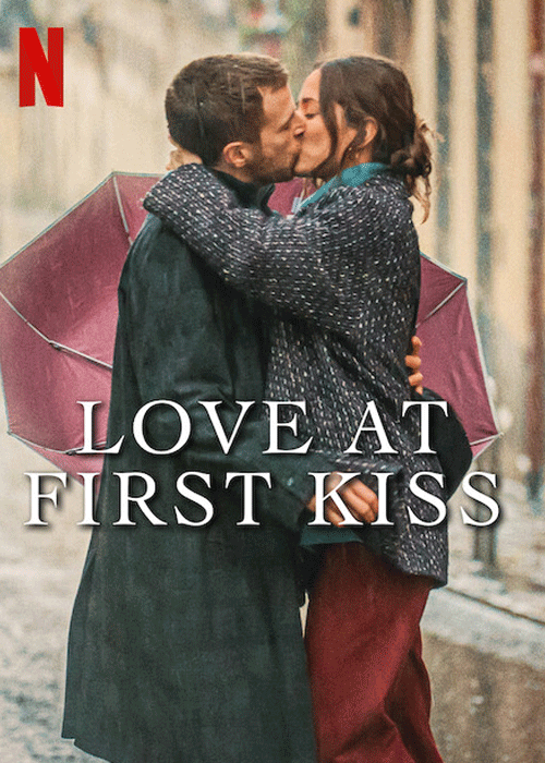 Love at First Kiss รักแรกจูบ (2023) NETFLIX บรรยายไทย - ดูหนังออนไลน
