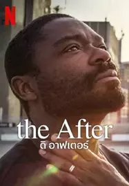 The After (2023) ดิ อาฟเตอร์ - ดูหนังออนไลน