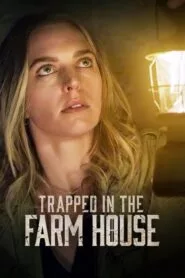 Trapped in the Farmhouse (2023) กับดักในบ้านไร่