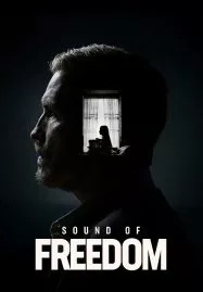 Sound of Freedom (2023) เสียงแห่งเสรีภาพ - ดูหนังออนไลน