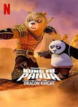 Kung Fu Panda: The Dragon Knight season 3 (2023) กังฟูแพนด้า อัศวินมังกร ซีซั่น 3 - ดูหนังออนไลน