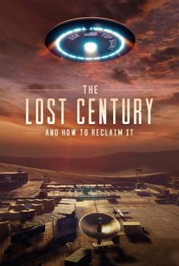 The Lost Century: And How to Reclaim It (2023) เดอะ ลอสต์ เซ็นจูรี่ แอนด์ ฮาว ทู รีเคลม - ดูหนังออนไลน